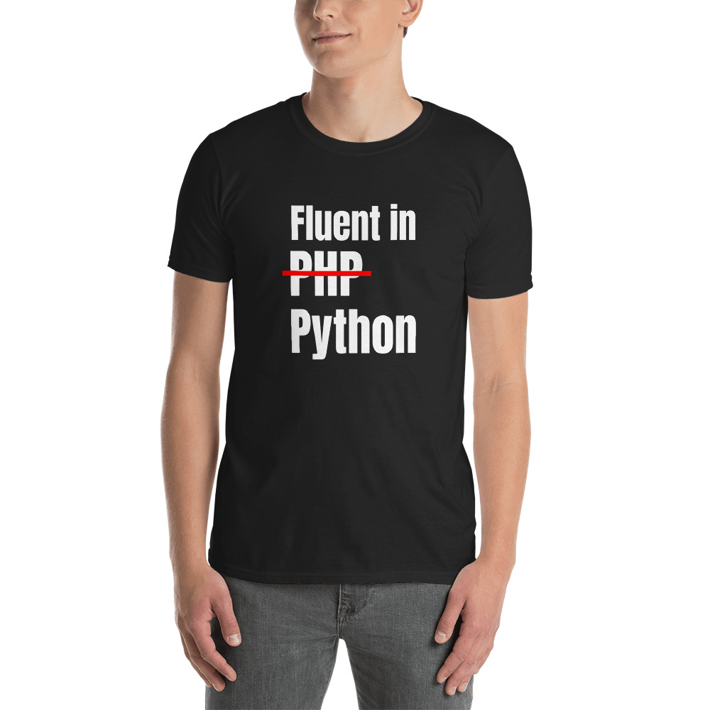 Fluent In Python T-Shirt 2