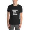 Engineers Get Shit Done Funny T-Shirt 3