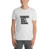 Engineers Get Shit Done Funny T-Shirt 4