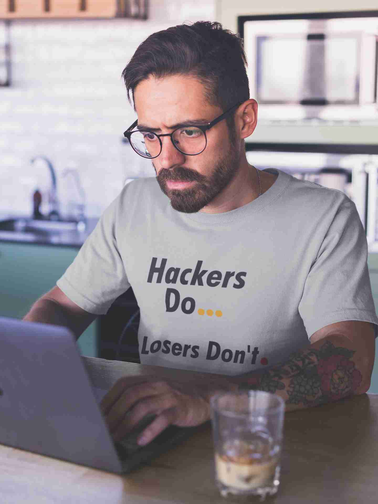 Hackers Do ... Losers Don't. T-Shirt 2